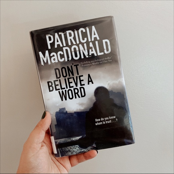 Book - Don’t Believe A Word by Patricia MacDonald - Picture 1 of 5